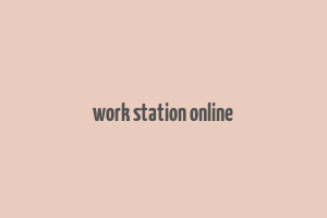 work station online