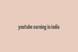 youtube earning in india