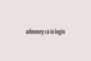 admoney co in login