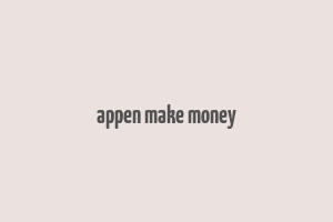 appen make money