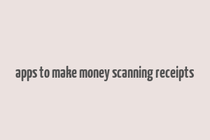 apps to make money scanning receipts