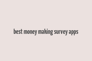 best money making survey apps