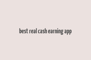 best real cash earning app