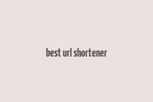 best url shortener