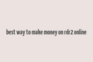 best way to make money on rdr2 online