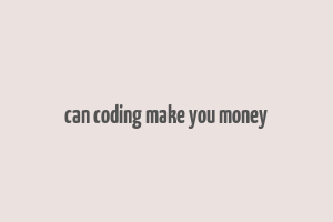 can coding make you money