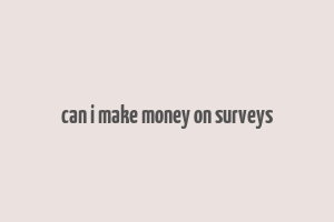 can i make money on surveys