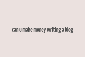 can u make money writing a blog