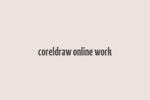 coreldraw online work