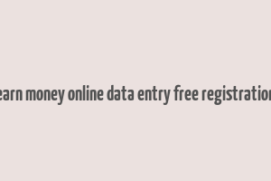 earn money online data entry free registration