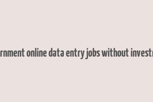 government online data entry jobs without investment