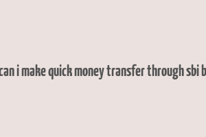 how can i make quick money transfer through sbi buddy