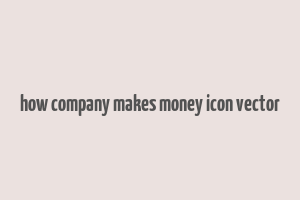 how company makes money icon vector