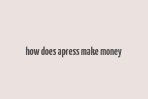 how does apress make money