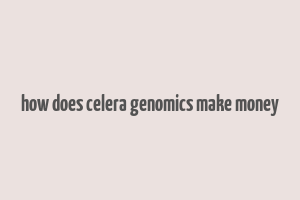 how does celera genomics make money