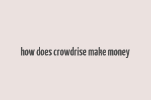 how does crowdrise make money