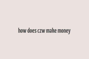 how does czw make money