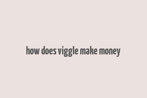 how does viggle make money