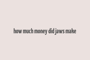 how much money did jaws make