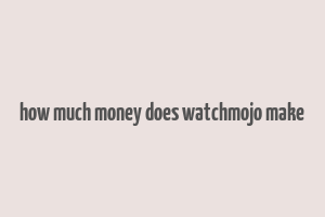 how much money does watchmojo make