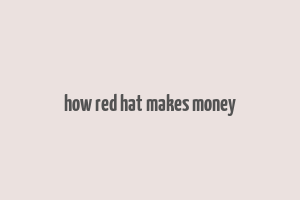 how red hat makes money