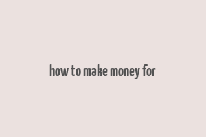 how to make money for