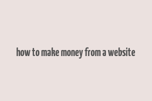 how to make money from a website