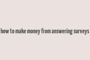 how to make money from answering surveys