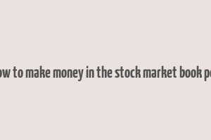 how to make money in the stock market book pdf