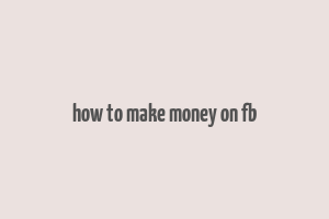 how to make money on fb