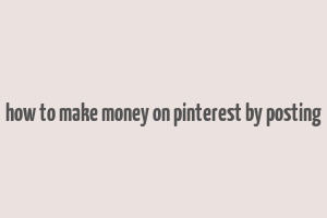 how to make money on pinterest by posting