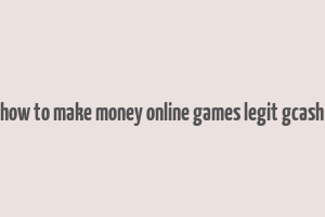 how to make money online games legit gcash