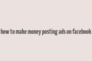 how to make money posting ads on facebook