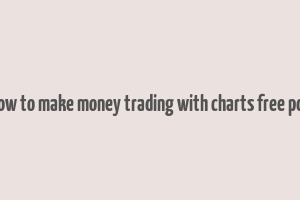 how to make money trading with charts free pdf