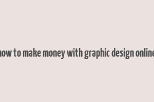 how to make money with graphic design online