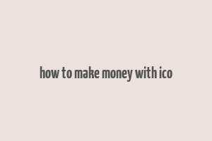 how to make money with ico