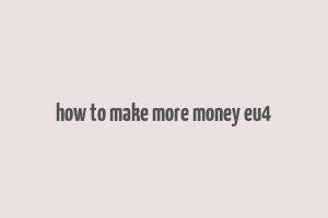 how to make more money eu4