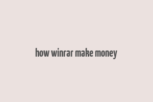 how winrar make money