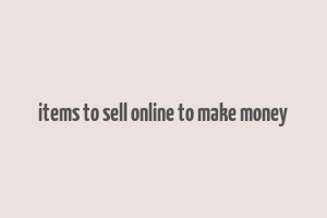 items to sell online to make money