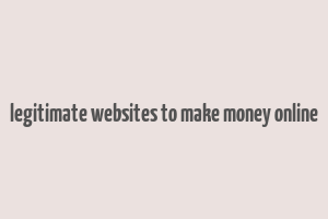 legitimate websites to make money online