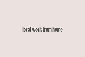 local work from home