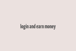 login and earn money