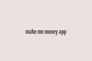 make me money app