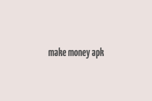 make money apk