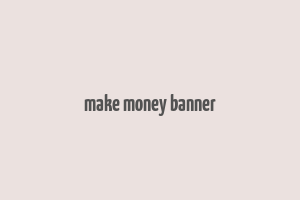 make money banner