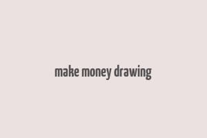 make money drawing