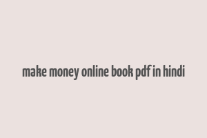 make money online book pdf in hindi