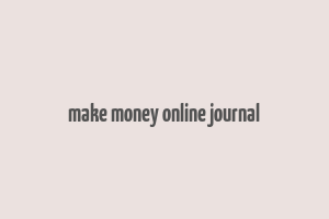 make money online journal