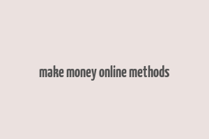 make money online methods