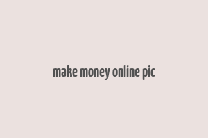 make money online pic